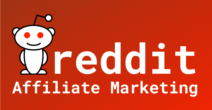 Affiliate Marketing On Reddit