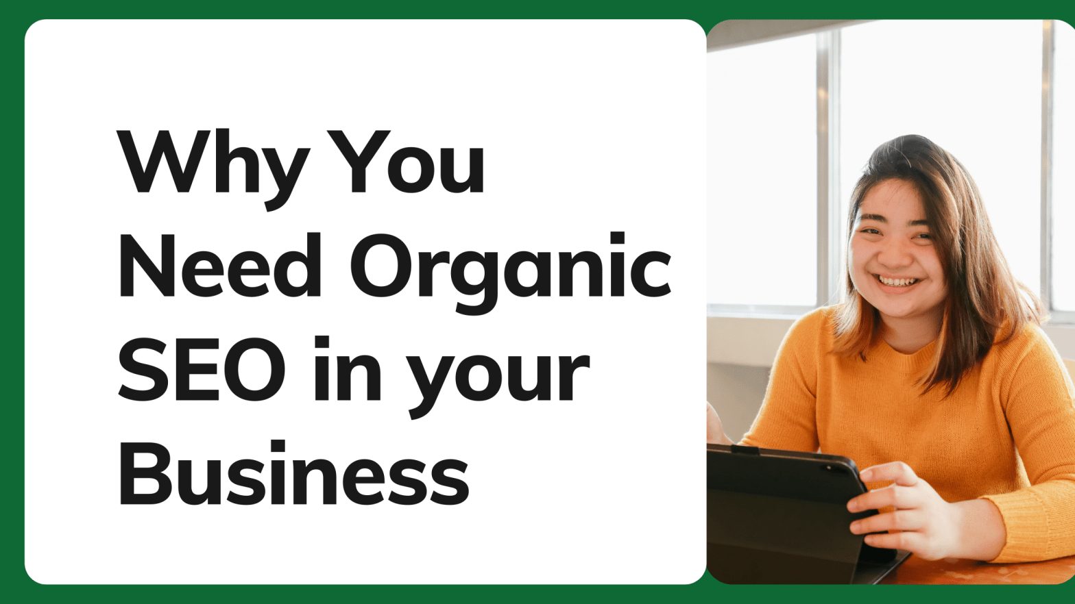 Why You Need Organic SEO in Your Business